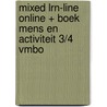 MIXED LRN-line online + boek Mens en activiteit 3/4 vmbo door Onbekend