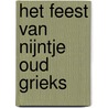 het feest van nijntje Oud Grieks door Dick Bruna
