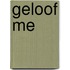 Geloof me