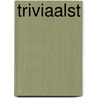 TRIVIAALST by Eddy Keymolen