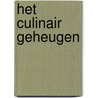 Het Culinair Geheugen door Stefania van Lieshout