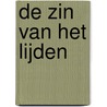 De zin van het lijden by Walter Barrett