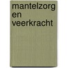 Mantelzorg en Veerkracht door Agnes Lagerweij