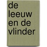 De Leeuw en de Vlinder by M.A.T. Peskens