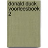 Donald Duck Voorleesboek 2 door Onbekend