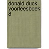 Donald Duck Voorleesboek 8 door Onbekend