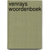 Venrays Woordenboek door G. van den Munckhof