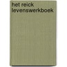 Het REICK levenswerkboek door Marike Vellekoop-Bertram