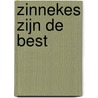 Zinnekes zijn de best door Onbekend