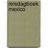 Reisdagboek Mexico door Anika Redhed