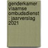 Genderkamer Vlaamse Ombudsdienst : Jaarverslag 2021