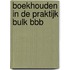 Boekhouden in de praktijk Bulk BBB