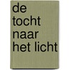 De tocht naar het licht door Leni Saris
