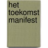 Het toekomst manifest door Anselmus Poneli