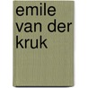 Emile van der Kruk by Paul Copini