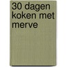 30 dagen koken met Merve door Onbekend