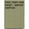 Haar naam was Sarah - special Reefman door Tatiana de Rosnay