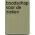 Boodschap voor de Zieken