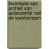 Inventaris van archief van Actiecomité Red de Voorkempen