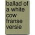 Ballad of a white cow franse versie