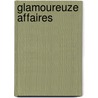 Glamoureuze affaires door Susan Stephens