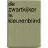 De zwartkijker is kleurenblind