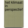 Het klimaat in perspectief door Drs.P.A.J. Coelewij