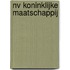 NV Koninklijke Maatschappij