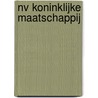 NV Koninklijke Maatschappij by Pieter van Wijngaarden