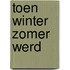 Toen winter zomer werd