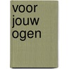 Voor jouw ogen door Geertje Geerlings