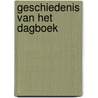Geschiedenis van het dagboek door Sandra van Beek
