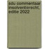 Sdu Commentaar Insolventierecht, Editie 2022