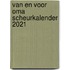 Van En Voor Oma Scheurkalender 2021