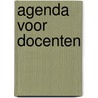Agenda voor docenten door Onbekend