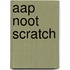 Aap Noot Scratch
