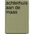 Achterhuis aan de maas