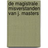 De magistrale misverstanden van J. Masters door Peter de Zwaan