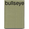 Bullseye door Vera Stupenea