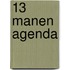 13 Manen Agenda