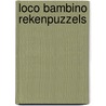 Loco bambino rekenpuzzels door Onbekend