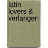 Latin lovers & verlangen door Jennie Lucas