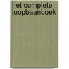 Het complete loopbaanboek by Susan van Ass