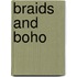 BRAIDS AND BOHO