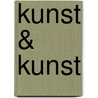 KUNST & KUNST by Johan Meijering