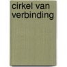 Cirkel van Verbinding door RenéE. Wolfs