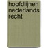 Hoofdlijnen Nederlands recht