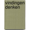 Vindingen denken door Vincent Steenmetz