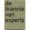 De Tirannie van Experts door Willem Vrakking