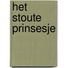 Het stoute prinsesje door Efteling